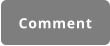 Comment